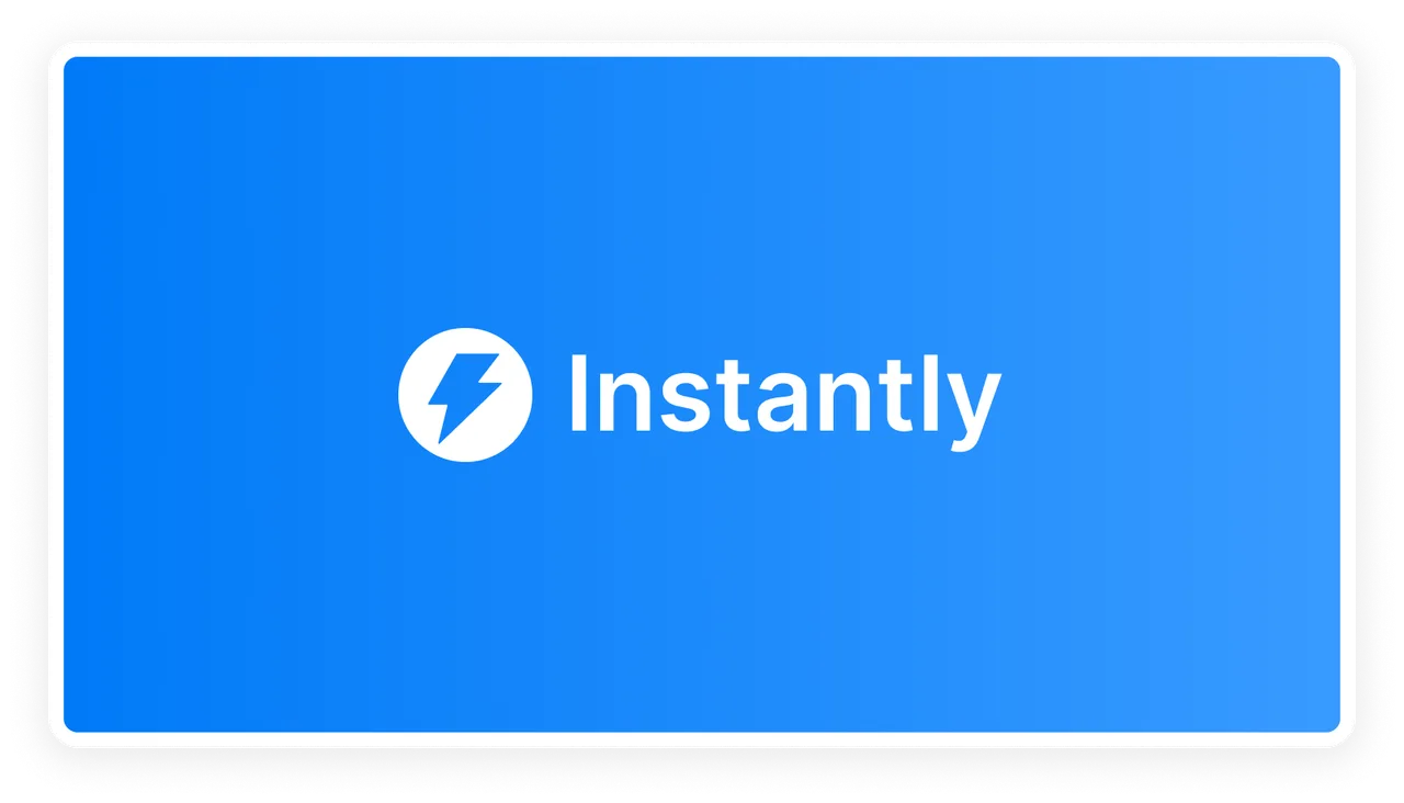 Instantly app screen