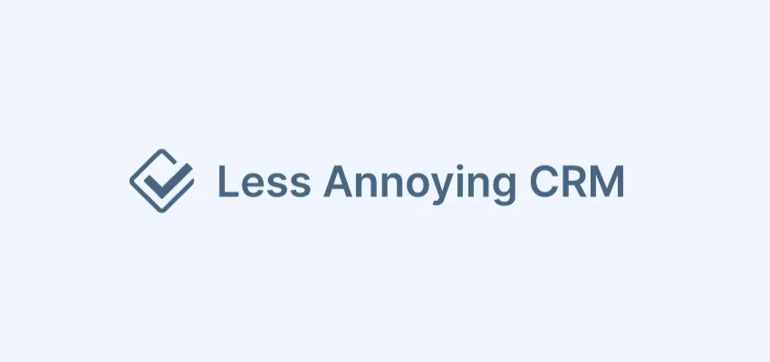 Less Annoying CRM in action, customer support & sales AI tool